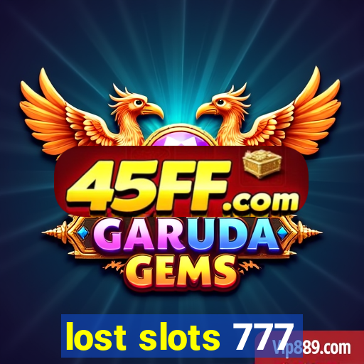 lost slots 777